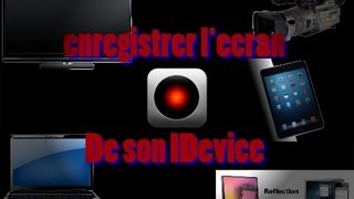 Tuto Les différentes façons de filmer son IDevice avec ou sans jailbreak [upl. by Biddy]