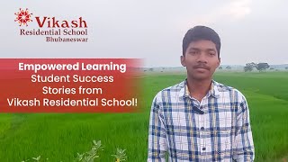 Empowered Learning Student Success Stories from Vikash Residential School [upl. by Adnarym]