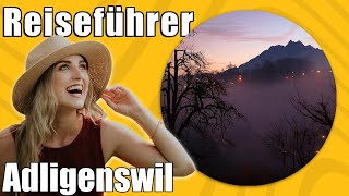 Adligenswil  Travel Tipps  Reiseführer Deutsch [upl. by Lange]