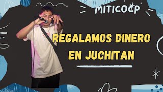 Regalamos Dinero en Juchitan [upl. by Esorrebma]