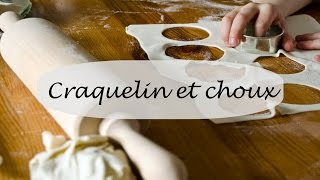 JE CUISINE  CRAQUELIN ET CHOUX [upl. by Wan]