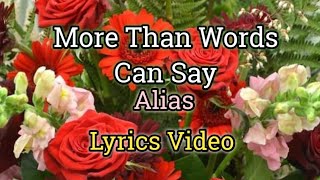 More Than Words Can Say Lyrics Video  Elias [upl. by Aisad]