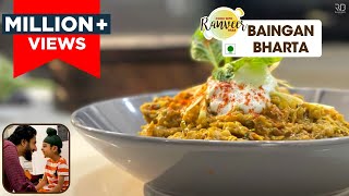 बैंगन भरता Vlog amp Easy recipe  Baingan Bharta with Ishaan  Chef Ranveer Brar [upl. by Yevreh]