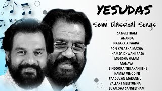 YesudasSemiClassical Songs From Malayalam Movies [upl. by Eyk]