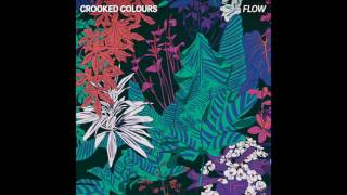 Crooked Colours  Flow Official Audio [upl. by Airtap96]