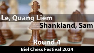 Le Quang Liem  Shankland Sam Biel Chess Festival 2024 Round 4 10 [upl. by Gierk589]