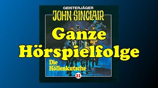 Die Höllenkutsche  John Sinclair 21  Ganzes Hörspiel [upl. by Sarazen]