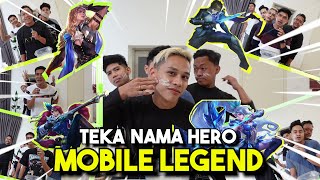 TEKA NAMA HERO MOBILE LEGEND  INGAT SENANG RUPANYA SUSAH [upl. by Yerga]