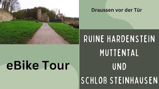 Ruine Hardenstein Muttental und Schloß Steinhausen [upl. by Jat]