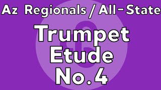 Trumpet Etude 4  2024 Arizona RegionalAllState Auditions [upl. by Emlynn]