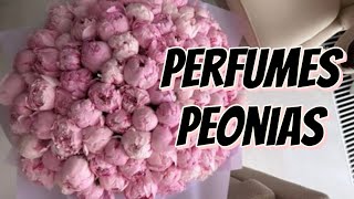 PERFUMES con PEONIAS [upl. by Arada]