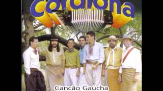 02Cancão Gaúcha  Grupo Cordiona [upl. by Nolek525]