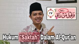 Belajar Hukum Bacaan quotSaktahquot Dalam AlQuran [upl. by Atikihs149]