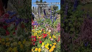 The 2024 Toowoomba Flower Carnival EXPERIENCE [upl. by Mcclain]