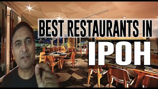 Best Restaurants and Places to Eat in Ipoh  Malaysia [upl. by Leitnahs299]