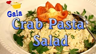 How to Make Real Crab Meat Pasta Salad with Red Pepper Garnish [upl. by Akemit14]