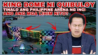 HINDI NAGPATALO SI QUIBULOY SA PHILIPPINE ARENA MGA ITINATAGONG LIHIM NG KING DOME NI QUIBULOY [upl. by Utas]