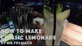 How to make classic lemonade by MrTolmach [upl. by Onairot]