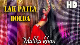 Lak Patla Dolda Ve Haniyan  Malika Khan  Full HD Dance Performance Video [upl. by Layton]