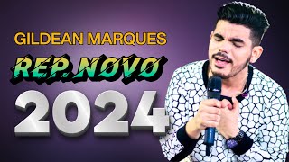 Gildean Marques As Melhores Serestas 2024  CD NOVO 2024  SÓ MURRADA  AS MELHORES SERESTAS 🍺🔥 [upl. by Narot]