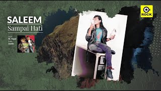 Sampai Hati  Saleem Official MV [upl. by Ligriv]