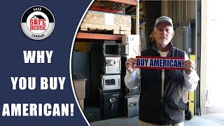 Buy American  Why US Made Safes are the Right Choice [upl. by Ylle]