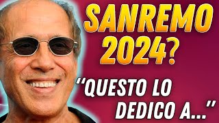 🔴 CELENTANO SANREMO 2024 quotQUESTO LO DEDICO Aquot [upl. by Germana]