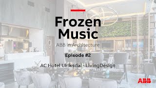 Frozen Music Episode 2 AC Hotel Ulriksdal Living Design [upl. by Voss349]