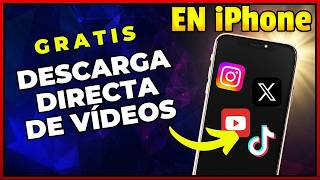 CÓMO DESCARGAR CUALQUIER VIDEO EN TU IPHONE ⚡ SIN COMPLICACIONES [upl. by Lenhard]