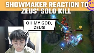 Showmaker reaction to Zeus solo kill  LCK Stream Moments [upl. by Ytomit687]