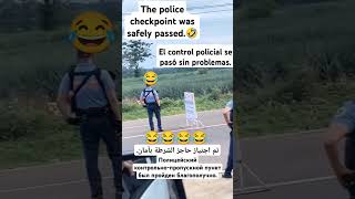 The police checkpoint was safely passedfunny video [upl. by Sletten]