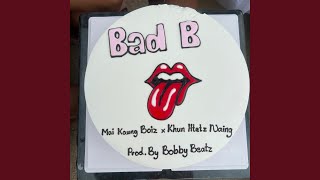 Bad B [upl. by Perla]