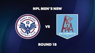 NPL Men’s NSW Round 18 Manly United FC v APIA Leichhardt FC [upl. by Zimmermann]