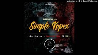 Simple Kopex 2024 Jnr Uralom x MahnYah Bee ft Diix [upl. by Rem]