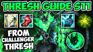 SEASON 11 THRESH SUPPORT GUIDE RUNES AND BUILD  HOW TO CARRY  League of Legends [upl. by Akkire749]