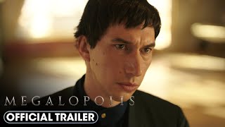 Megalopolis 2024 Official Trailer  In Cinemas and IMAX NOW [upl. by Eerolam]