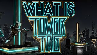 What is Tower Tag VR Best New VR Games [upl. by Houghton]