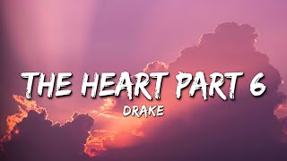 Drake  THE HEART PART 6 Lyrics  Kendrick Lamar Diss [upl. by Selhorst]