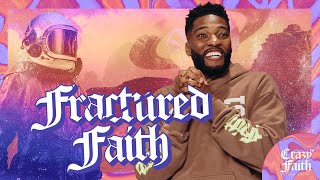 Fractured Faith  Will You Still Be Faithful  Crazyer Faith Part 12  Michael Todd [upl. by Natascha]