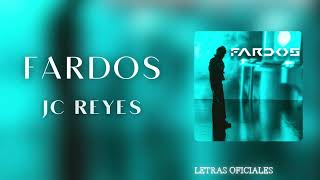 JC REYESFARDOS FT DE LA GHETTO Letra Oficial [upl. by Adli]