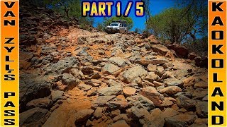 Van Zyls Pass  Namibia  Kaokoland  Part 1 [upl. by Tressia]