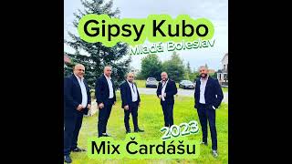 Gipsy Kubo Mix Čardášu 2023 [upl. by Goles]