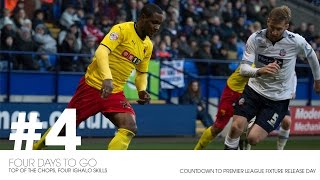 PREMIER LEAGUE FIXTURE COUNTDOWN Four Odion Ighalo Skills [upl. by Ym]