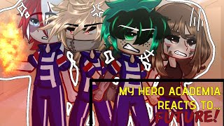 S1 MHA react to FUTURE  GCRV  PLAY IN 175X or 2X Swearing  Part 1  Read desc [upl. by Tremann]