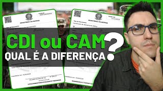 CDI ou CAM  QUAL É A DIFERENÇA COMO OBTER CERTIFICADO DE ALISTAMENTO MILITAR e DISPENSA MILITAR [upl. by Stedmann]