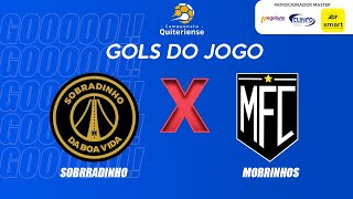 GOLS de SOBRADINHO vs MORRINHOS  Campeonato QUITERIENSE série A 2023 [upl. by Niveek]