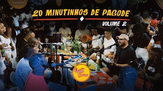 20 MINUTINHOS DE PAGODE ORIGINAL SEM AGROTÓXICOS VOLUME 2 🤪😜 [upl. by Paradies]