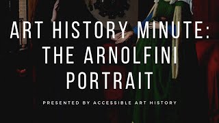 Art History Minute The Arnolfini Portrait [upl. by Ymeraj]