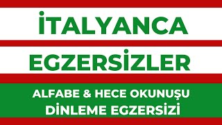 İTALYANCA EGZERSİZLER  ALFABE amp HECE OKUNUŞLARI [upl. by Nnylirak]