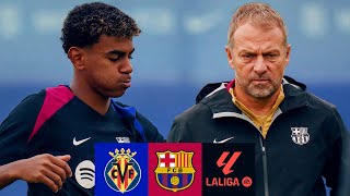 🔥 MATCH PREVIEW VILLARREAL vs FC BARCELONA 🔥  LA LIGA 202425 [upl. by Rehpotisrhc]